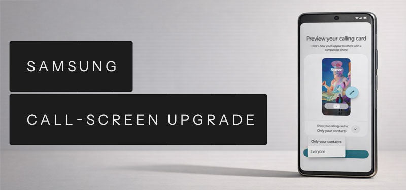 Samsung Call Screen Upgrade - Like Apple - Komodoty Blog