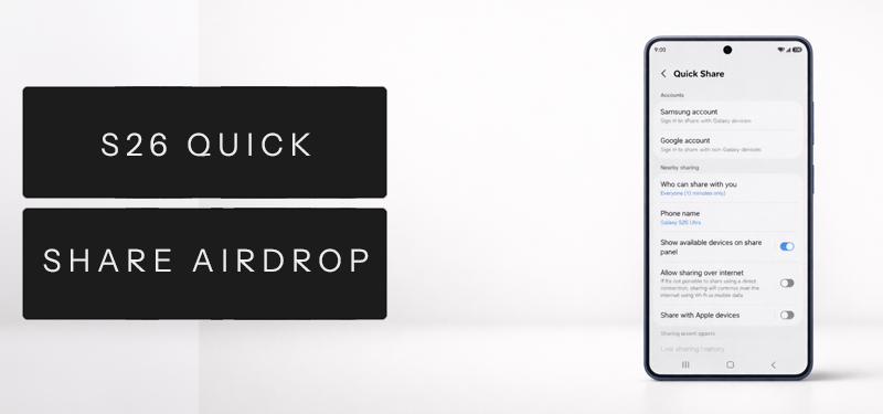 Galaxy S26 Quick Share AirDrop