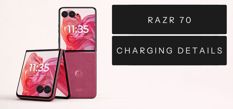 Motorola Razr 70 Charging Specs