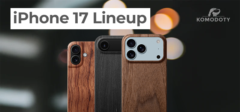 iPhone 17 line up Komodoty Blog